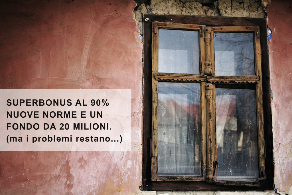 Superbonus 90%: Una soluzione che in realtà risolve ben poco.